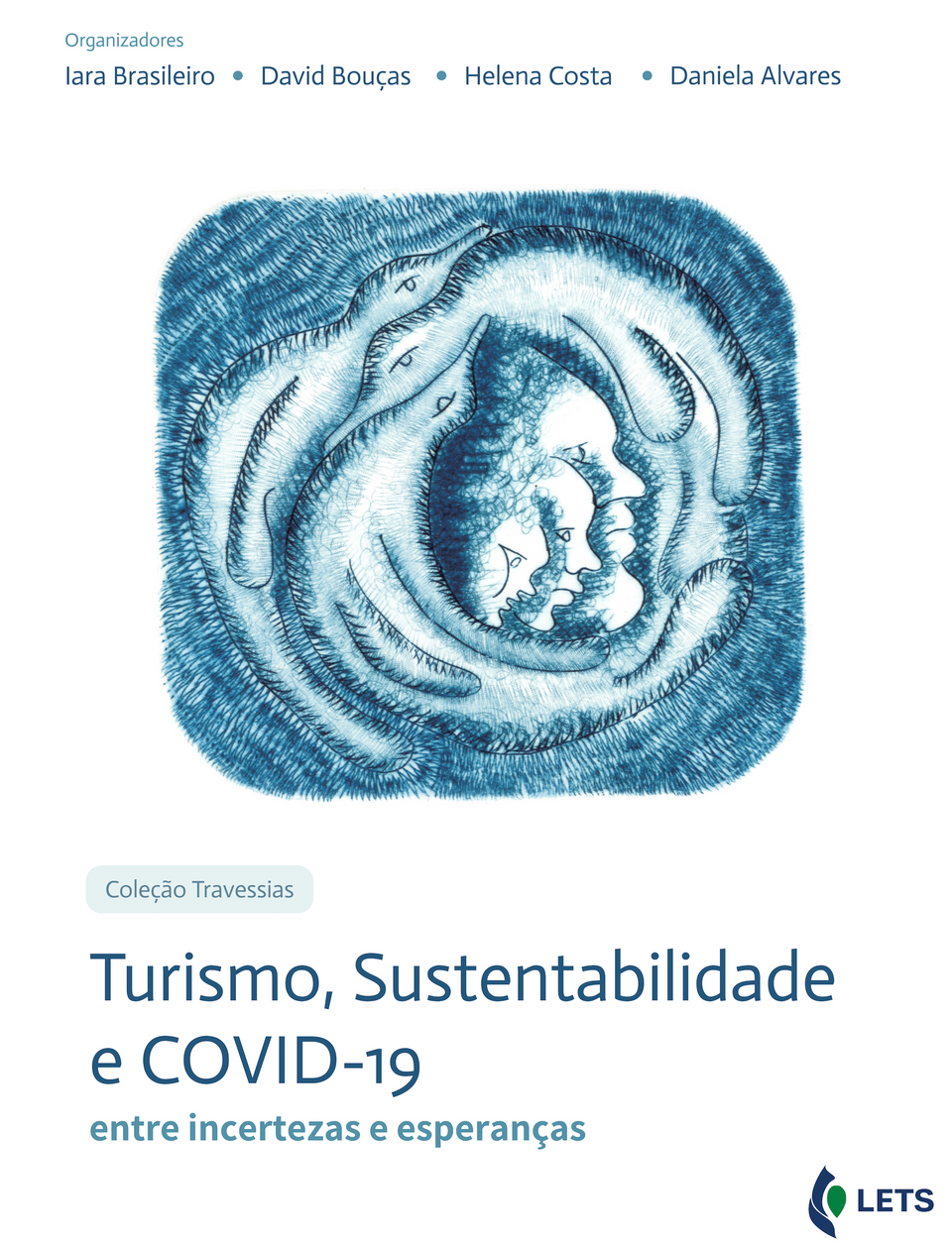 Turismo, Sustentabilidade e Covid-19: entre incertezas e esperanças