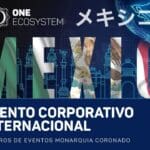 멕시코에서 열리는 국제 기업 행사 - ONE ECOSYSTEM의 미래에 대해 이야기하는 2일!